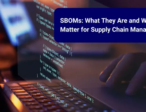 SBOMs: What They Are and Why They Matter for Supply Chain Management 