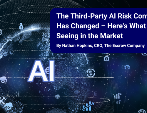 The Third-Party AI Risk Conversation Has Changed – Here’s What I’m Seeing in the Market 